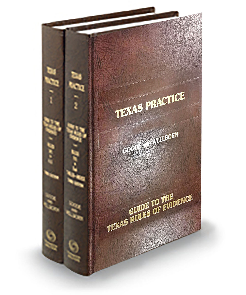 Texas Practice - Guide to the Texas Rules of Evidence Books